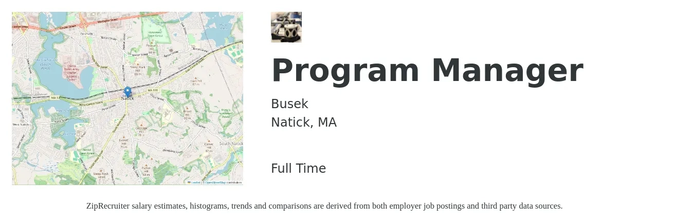 Busek job posting for a Program Manager in Natick, MA with a salary of $82,100 to $136,800 Yearly with a map of Natick location.
