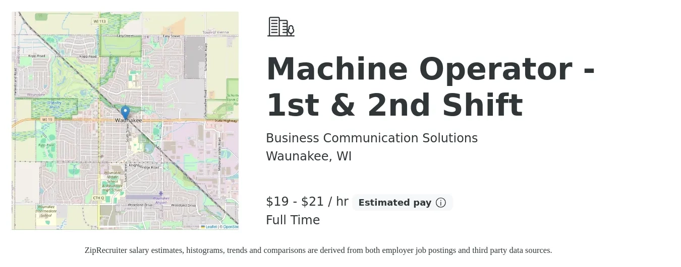 Business Communication Solutions job posting for a Machine Operator - 1st & 2nd Shift in Waunakee, WI with a salary of $20 to $22 Hourly with a map of Waunakee location.