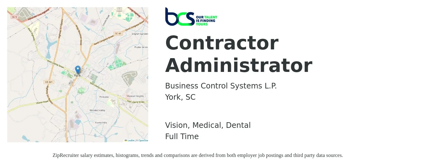Business Control Systems L.P. job posting for a Contractor Administrator in York, SC with a salary of $52,900 to $81,600 Yearly and benefits including life_insurance, medical, pto, vision, and dental with a map of York location.