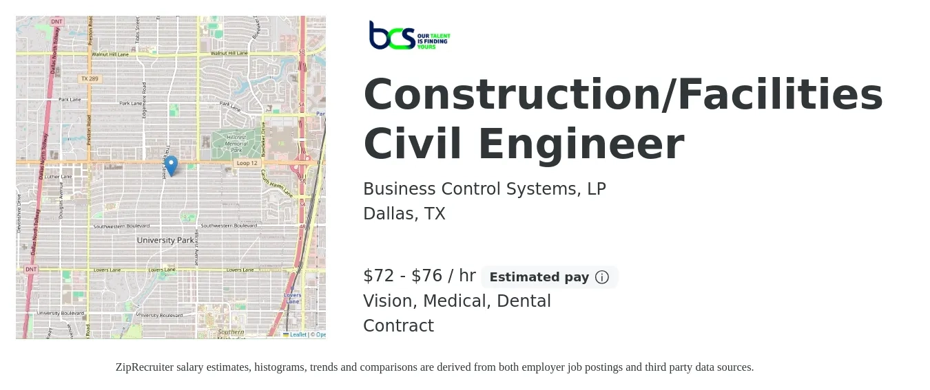 Business Control Systems, LP job posting for a Construction/Facilities Civil Engineer in Dallas, TX with a salary of $75 to $80 Hourly and benefits including medical, pto, vision, and dental with a map of Dallas location.