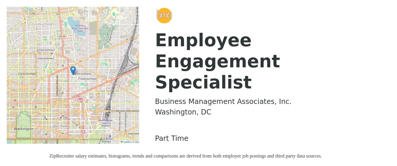 Business Management Associates, Inc. job posting for a Employee Engagement Specialist in Washington, DC with a salary of $42,500 to $48,700 Yearly with a map of Washington location.