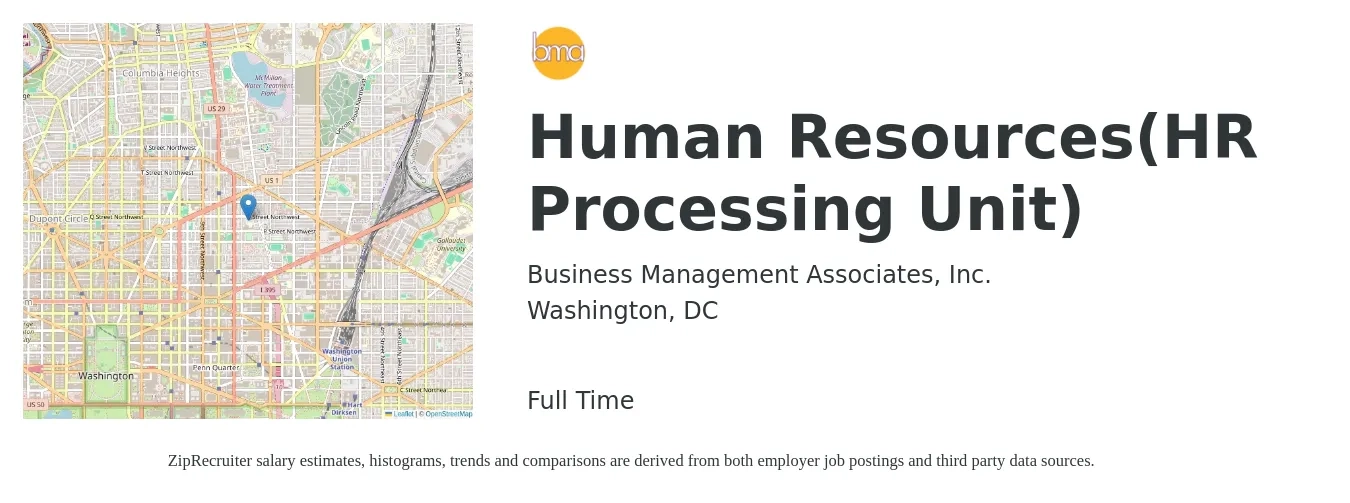 Business Management Associates, Inc. job posting for a Human Resources(HR Processing Unit) in Washington, DC with a salary of $42,500 to $54,400 Yearly with a map of Washington location.