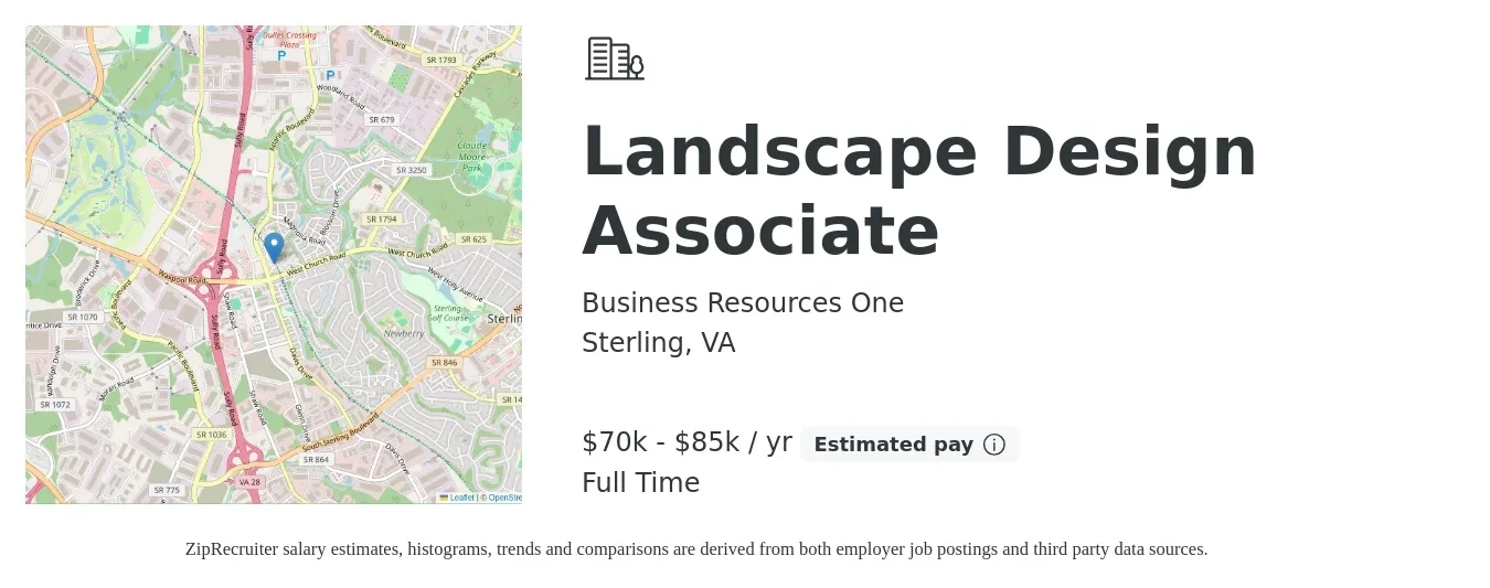 Business Resources One job posting for a Landscape Design Associate in Sterling, VA with a salary of $70,000 to $85,000 Yearly with a map of Sterling location.