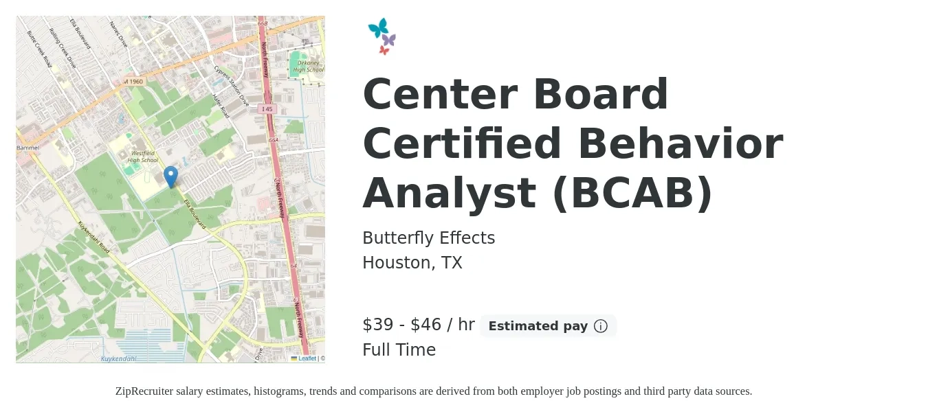 Butterfly Effects job posting for a Center Board Certified Behavior Analyst (BCAB) in Houston, TX with a salary of $85,000 to $100,000 Yearly with a map of Houston location.