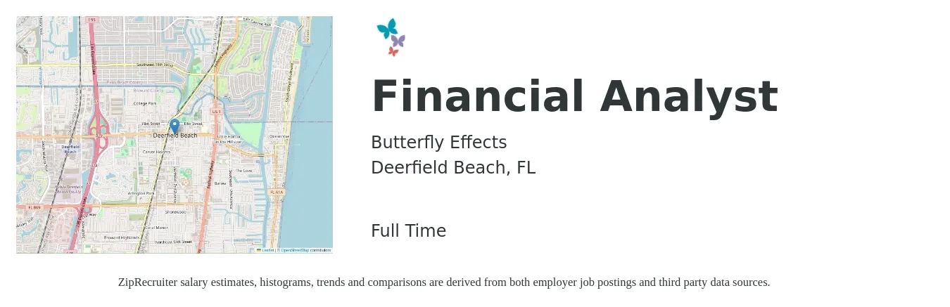 Butterfly Effects job posting for a Financial Analyst in Deerfield Beach, FL with a salary of $67,700 to $106,900 Yearly with a map of Deerfield Beach location.