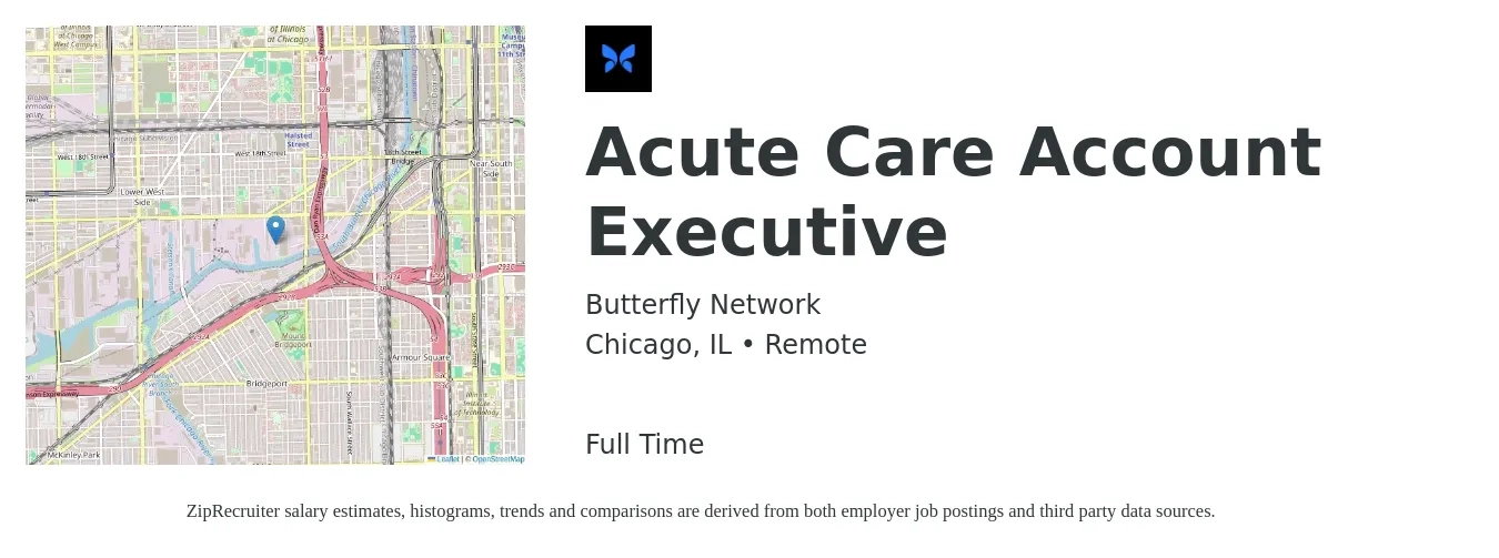 Butterfly Network job posting for a Acute Care Account Executive in Chicago, IL with a salary of $55,600 to $97,900 Yearly with a map of Chicago location.