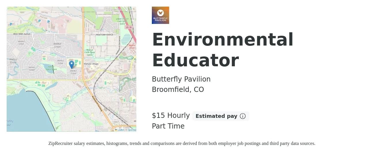 Butterfly Pavilion job posting for a Environmental Educator in Broomfield, CO with a salary of $16 to $16 Hourly with a map of Broomfield location.