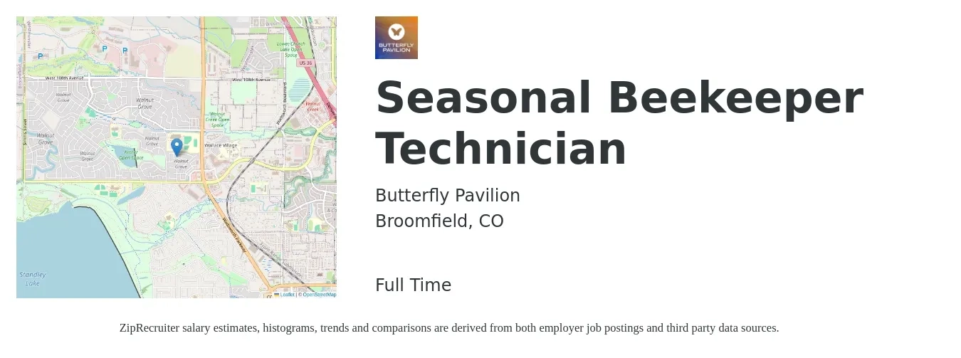 Butterfly Pavilion job posting for a Seasonal Beekeeper Technician in Broomfield, CO with a salary of $750 to $750 Monthly with a map of Broomfield location.