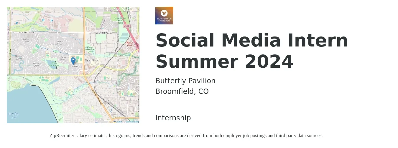 Butterfly Pavilion job posting for a Social Media Intern Summer 2024 in Broomfield, CO with a salary of $15 to $20 Hourly with a map of Broomfield location.