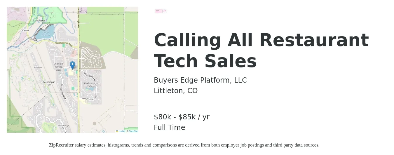 Buyers Edge Platform, LLC job posting for a Calling All Restaurant Tech Sales in Littleton, CO with a salary of $80,000 to $85,000 Yearly with a map of Littleton location.