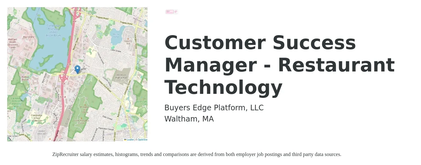 Buyers Edge Platform, LLC job posting for a Customer Success Manager - Restaurant Technology in Waltham, MA with a salary of $64,200 to $106,800 Yearly with a map of Waltham location.