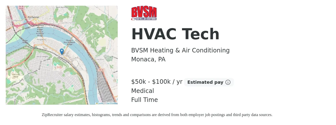 BVSM Heating & Air Conditioning job posting for a HVAC Tech in Monaca, PA with a salary of $50,000 to $100,000 Yearly and benefits including life_insurance, medical, pto, and retirement with a map of Monaca location.