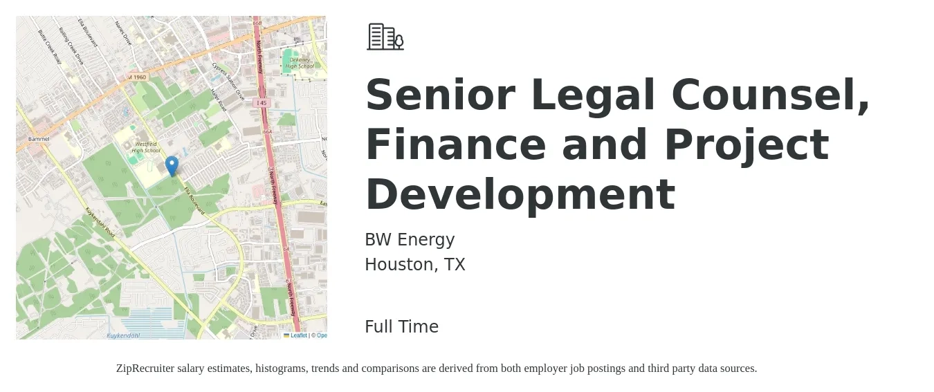 BW Energy job posting for a Senior Legal Counsel, Finance and Project Development in Houston, TX with a salary of $133,200 to $181,000 Yearly with a map of Houston location.