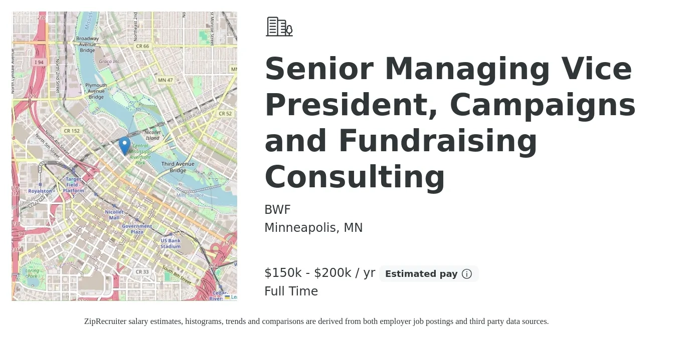 BWF job posting for a Senior Managing Vice President, Campaigns and Fundraising Consulting in Minneapolis, MN with a salary of $150,000 to $200,000 Yearly with a map of Minneapolis location.