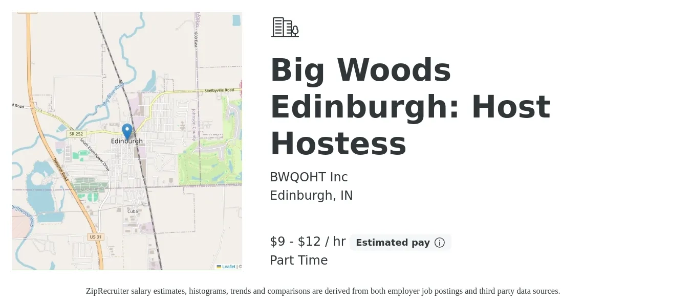 BWQOHT Inc job posting for a Big Woods Edinburgh: Host Hostess in Edinburgh, IN with a salary of $10 to $12 Hourly with a map of Edinburgh location.