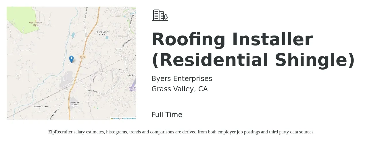 Byers Enterprises job posting for a Roofing Installer (Residential Shingle) in Grass Valley, CA with a salary of $18 to $35 Hourly with a map of Grass Valley location.