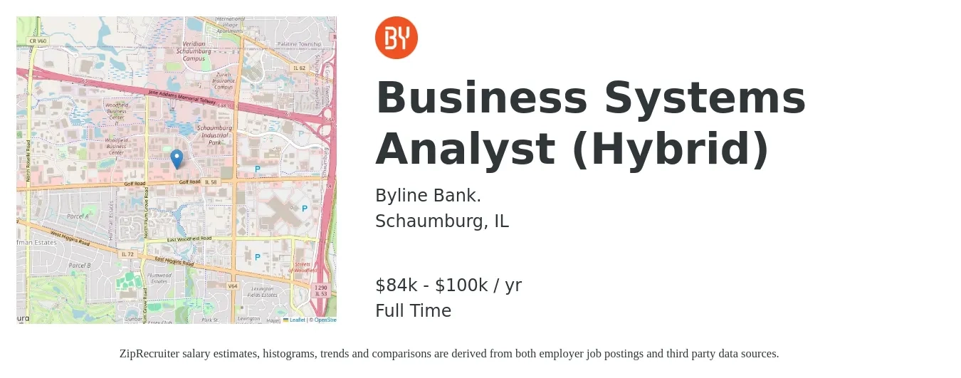 Byline Bank. job posting for a Business Systems Analyst (Hybrid) in Schaumburg, IL with a salary of $84,100 to $100,000 Yearly with a map of Schaumburg location.
