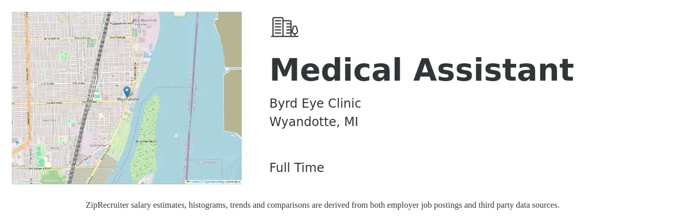 Byrd Eye Clinic job posting for a Medical Assistant in Wyandotte, MI with a salary of $16 to $21 Hourly with a map of Wyandotte location.