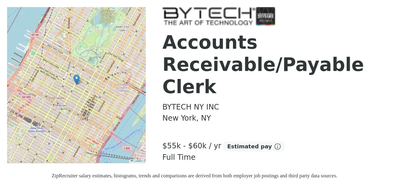 BYTECH NY INC job posting for a Accounts Receivable/Payable Clerk in New York, NY with a salary of $55,000 to $60,000 Yearly with a map of New York location.