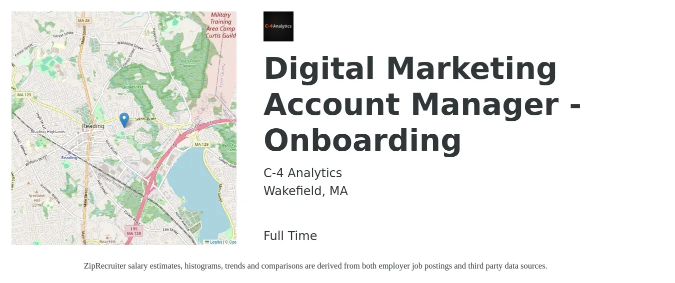 C-4 Analytics job posting for a Digital Marketing Account Manager - Onboarding in Wakefield, MA with a salary of $65,000 Yearly with a map of Wakefield location.