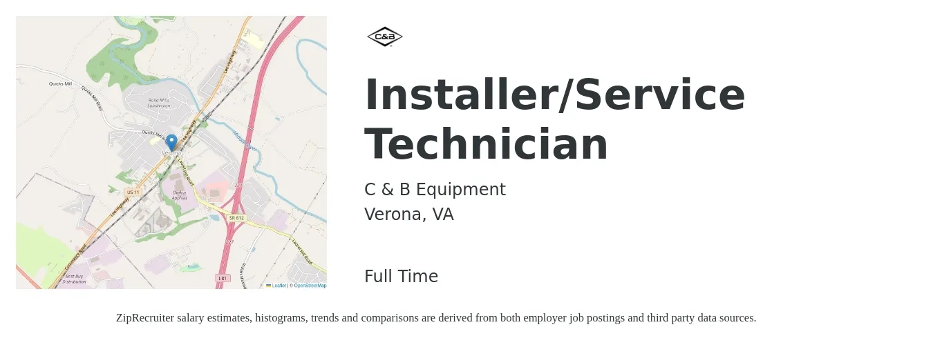C & B Equipment job posting for a Installer/Service Technician in Verona, VA with a salary of $18 to $27 Hourly with a map of Verona location.