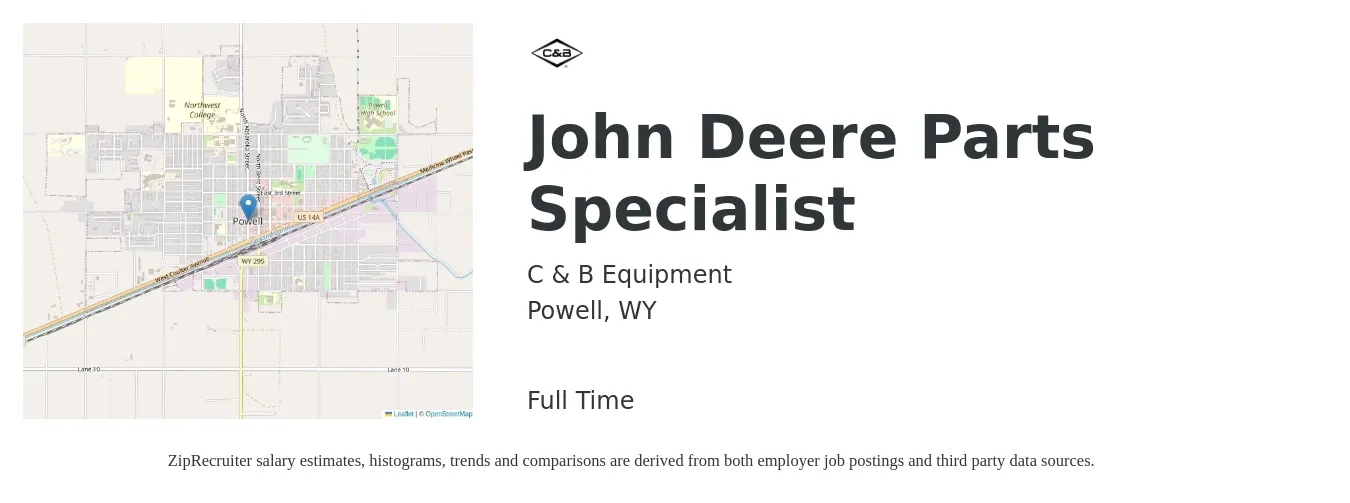 C & B Equipment job posting for a John Deere Parts Specialist in Powell, WY with a salary of $16 to $21 Hourly with a map of Powell location.