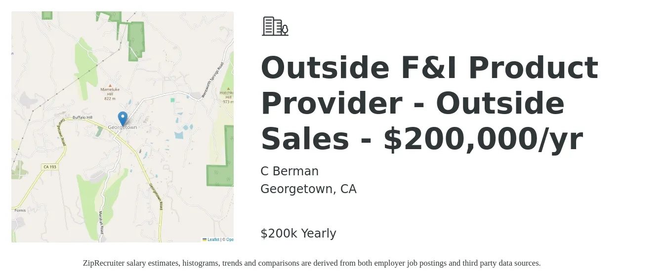 C Berman job posting for a Outside F&I Product Provider - Outside Sales - $200,000/yr in Georgetown, CA with a salary of $200,000 Yearly with a map of Georgetown location.