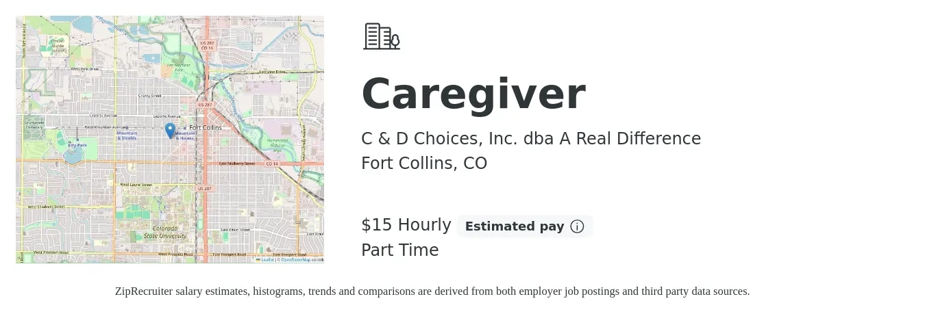 C & D Choices, Inc. dba A Real Difference job posting for a Caregiver in Fort Collins, CO with a salary of $16 Hourly with a map of Fort Collins location.