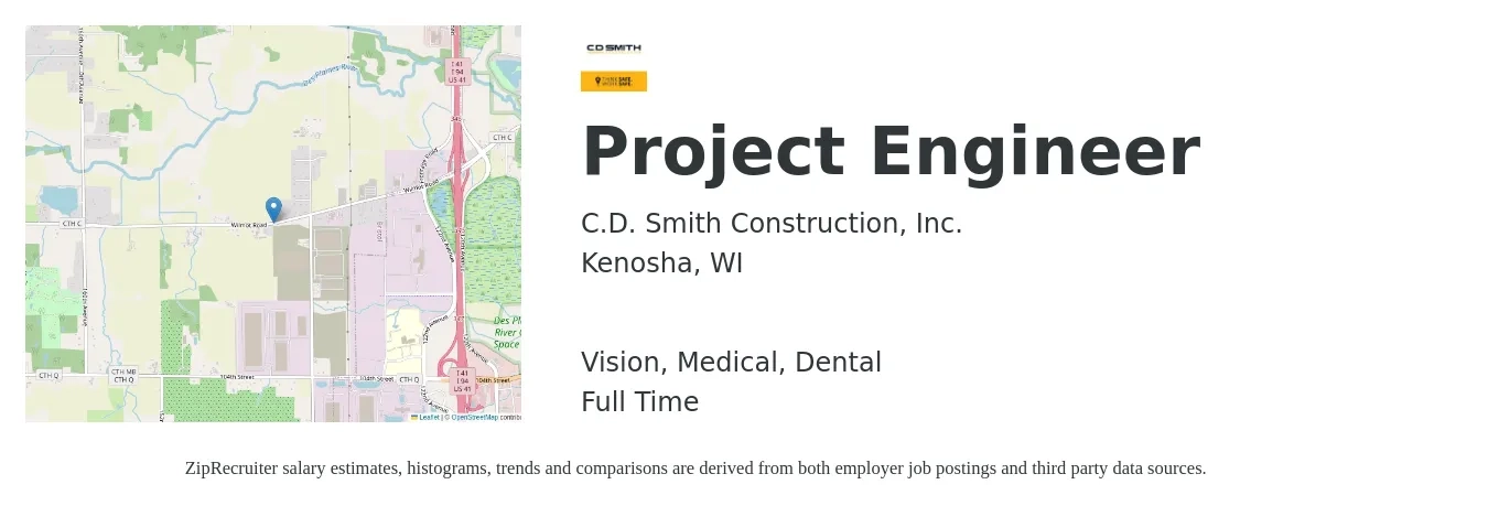 C.D. Smith Construction, Inc. job posting for a Project Engineer in Kenosha, WI with a salary of $73,500 to $102,700 Yearly and benefits including medical, retirement, vision, dental, and life_insurance with a map of Kenosha location.