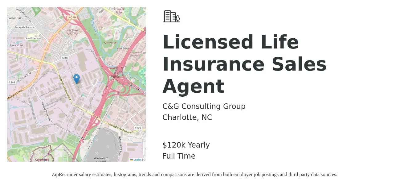 C&G Consulting Group job posting for a Licensed Life Insurance Sales Agent in Charlotte, NC with a salary of $120,000 Yearly with a map of Charlotte location.