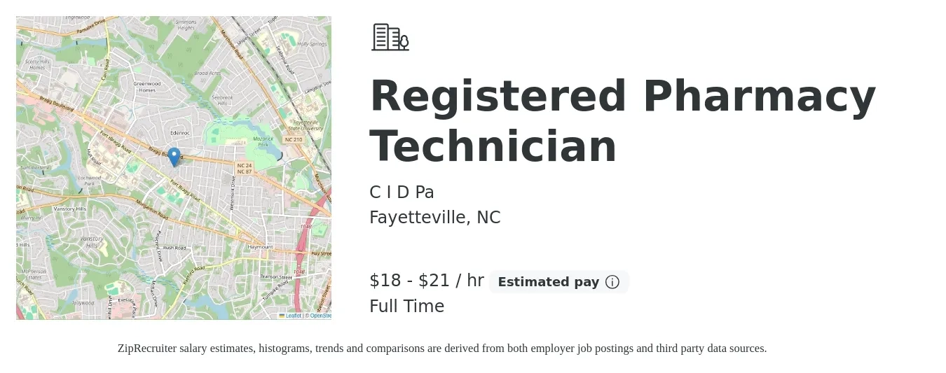 C I D Pa job posting for a Registered Pharmacy Technician in Fayetteville, NC with a salary of $19 to $22 Hourly and benefits including retirement, and pto with a map of Fayetteville location.