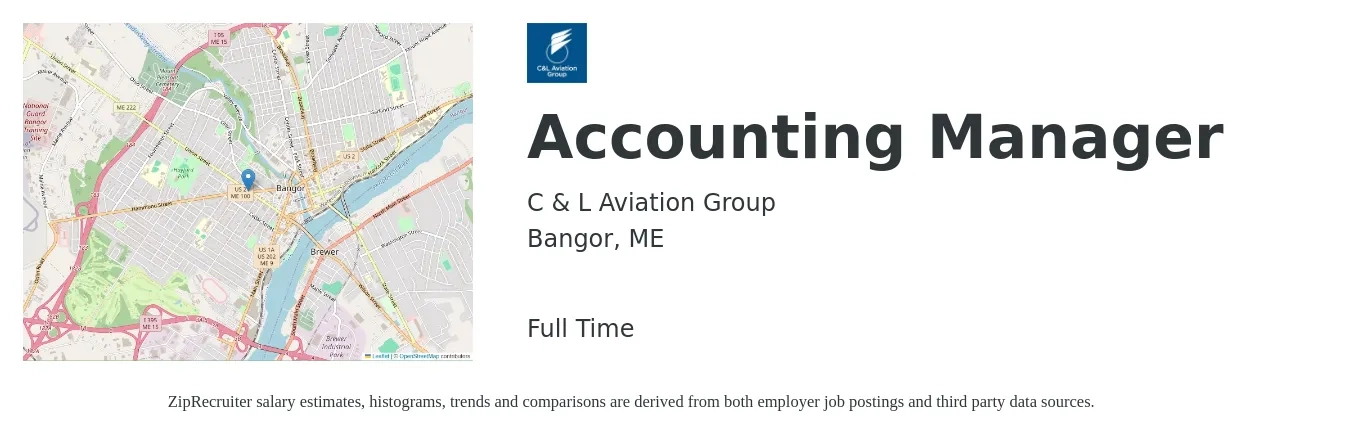 C & L Aviation Group job posting for a Accounting Manager in Bangor, ME with a salary of $79,300 to $113,900 Yearly with a map of Bangor location.
