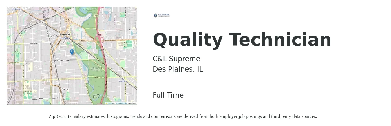 C&L Supreme job posting for a Quality Technician in Des Plaines, IL with a salary of $18 to $24 Hourly with a map of Des Plaines location.