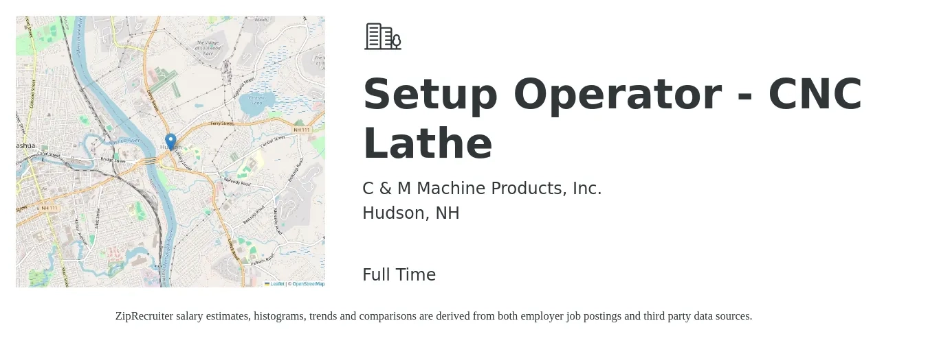 C & M Machine Products, Inc. job posting for a Setup Operator - CNC Lathe in Hudson, NH with a salary of $19 to $27 Hourly with a map of Hudson location.