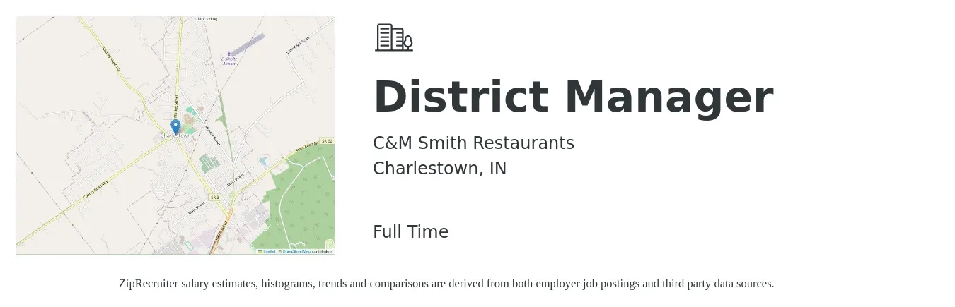 C&M Smith Restaurants job posting for a District Manager in Charlestown, IN with a salary of $59,300 to $84,600 Yearly with a map of Charlestown location.