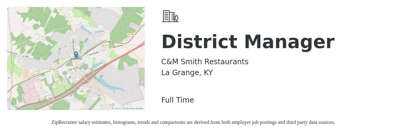 C&M Smith Restaurants job posting for a District Manager in La Grange, KY with a salary of $60,900 to $86,900 Yearly with a map of La Grange location.