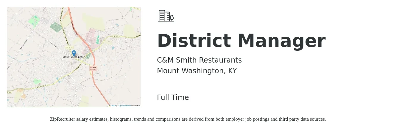 C&M Smith Restaurants job posting for a District Manager in Mount Washington, KY with a salary of $59,000 to $84,200 Yearly with a map of Mount Washington location.
