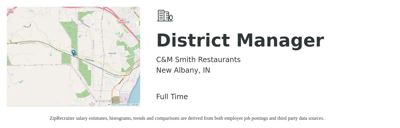 C&M Smith Restaurants job posting for a District Manager in New Albany, IN with a salary of $59,700 to $85,200 Yearly with a map of New Albany location.