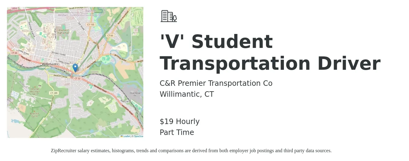 C&R Premier Transportation Co job posting for a 'V' Student Transportation Driver in Willimantic, CT with a salary of $20 Hourly with a map of Willimantic location.
