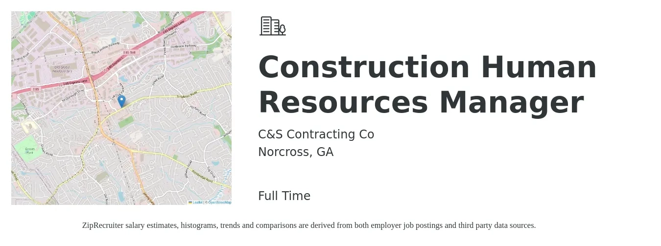 C&S Contracting Co job posting for a Construction Human Resources Manager in Norcross, GA with a salary of $63,500 to $92,100 Yearly with a map of Norcross location.