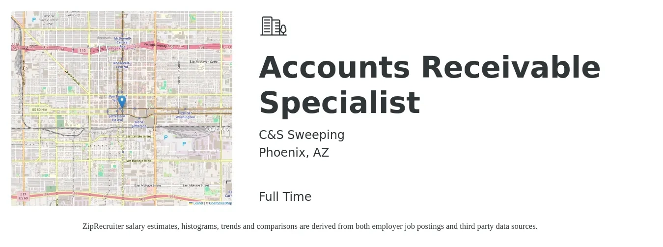 C&S Sweeping job posting for a Accounts Receivable Specialist in Phoenix, AZ with a salary of $22 to $26 Hourly with a map of Phoenix location.