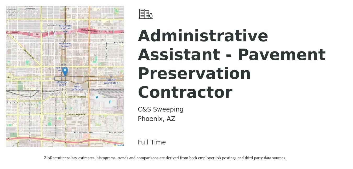 C&S Sweeping job posting for a Administrative Assistant - Pavement Preservation Contractor in Phoenix, AZ with a salary of $17 to $23 Hourly with a map of Phoenix location.