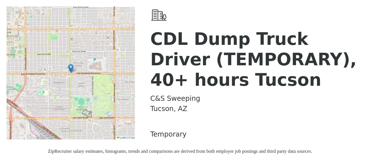 C&S Sweeping job posting for a CDL Dump Truck Driver (TEMPORARY), 40+ hours Tucson in Tucson, AZ with a salary of $28 Hourly with a map of Tucson location.