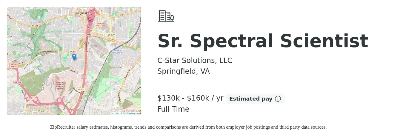 C-Star Solutions, LLC job posting for a Sr. Spectral Scientist in Springfield, VA with a salary of $130,000 to $160,000 Yearly with a map of Springfield location.