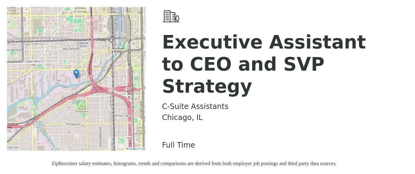 C-Suite Assistants job posting for a Executive Assistant to CEO and SVP Strategy in Chicago, IL with a salary of $56,200 to $103,100 Yearly with a map of Chicago location.