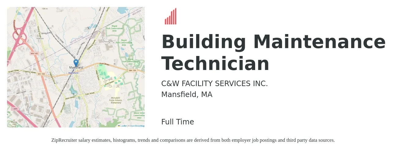 C&W FACILITY SERVICES INC. job posting for a Building Maintenance Technician in Mansfield, MA with a salary of $20 to $27 Hourly with a map of Mansfield location.