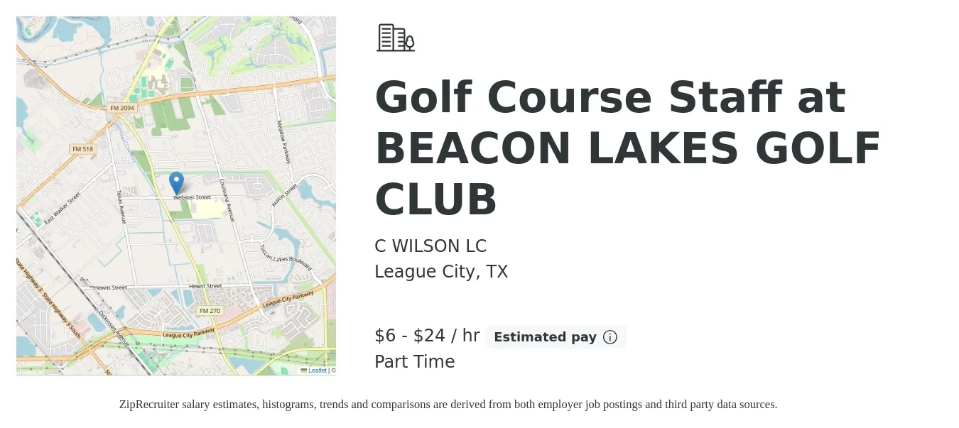 C WILSON LC job posting for a Golf Course Staff at BEACON LAKES GOLF CLUB in League City, TX with a salary of $7 to $25 Hourly with a map of League City location.