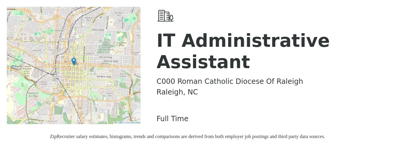 C000 Roman Catholic Diocese Of Raleigh job posting for a IT Administrative Assistant in Raleigh, NC with a salary of $17 to $24 Hourly with a map of Raleigh location.
