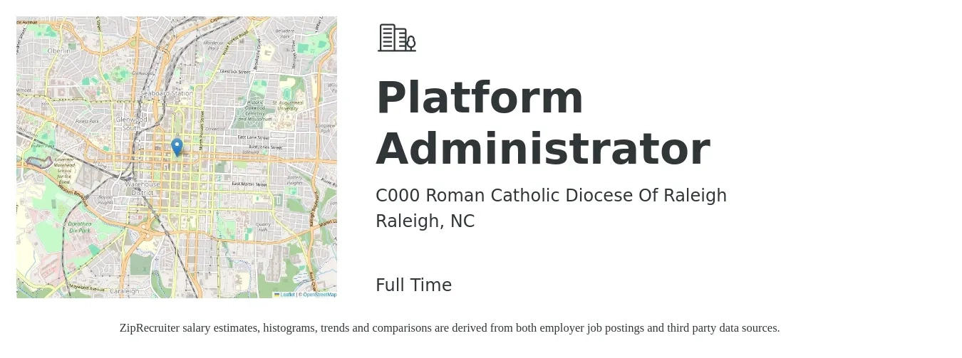 C000 Roman Catholic Diocese Of Raleigh job posting for a Platform Administrator in Raleigh, NC with a salary of $60,100 to $89,300 Yearly with a map of Raleigh location.