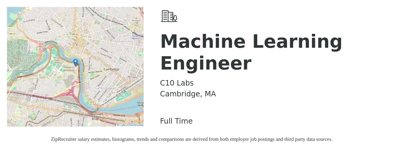 C10 Labs job posting for a Machine Learning Engineer in Cambridge, MA with a salary of $110,900 to $169,400 Yearly with a map of Cambridge location.